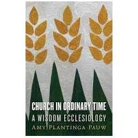 Church in Ordinary Time: A Wisdom Ecclesiology